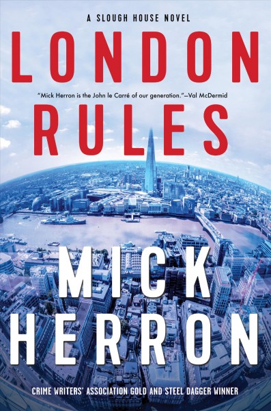 London rules / Mick Herron.