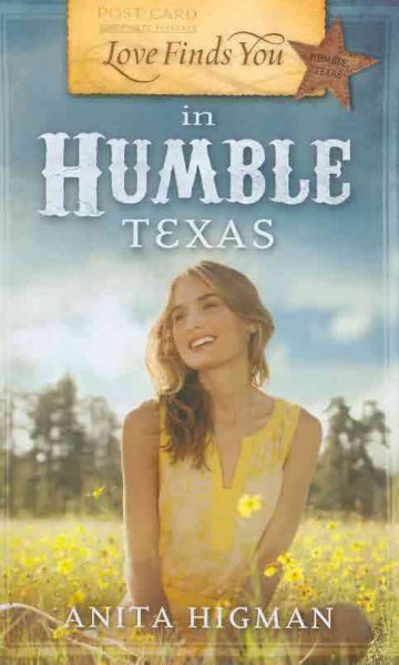 Love finds you in Humble, Texas / by Anita Higman.