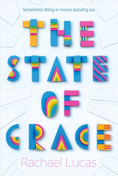 The state of Grace / Rachael Lucas.