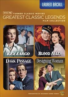 Greatest classic legends film collection. Lauren Bacall [videorecording] / presented by Warner Home Video ; Turner Entertainment Co. and Warner Bros. Entertainment Inc.