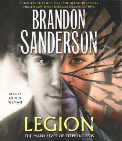 Legion : the many lives of Stephen Leeds / Brandon Sanderson.