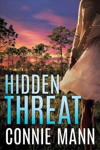 Hidden threat / Connie Mann.