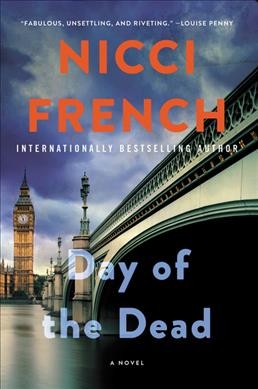 Day of the dead : a novel / Nicci French.