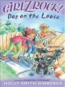 Dog on the Loose #13 / Girlz Rock Hardcover Book