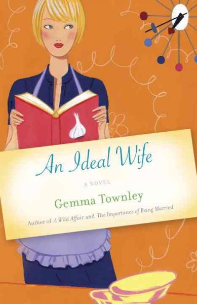 Ideal wife, An  Gemma Townley. Paperback{PBK}
