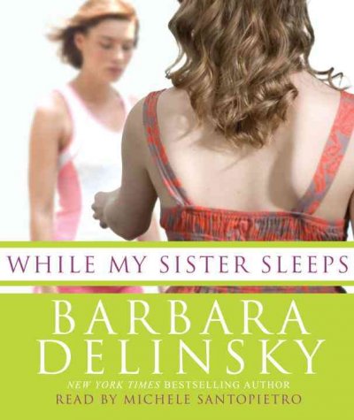 While My Sister Sleeps Michele Santopietro ; Reader Miscellaneous