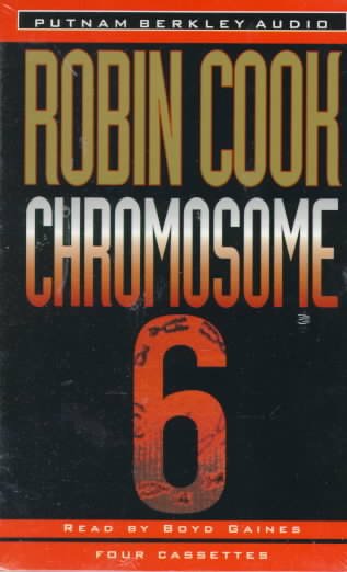 Chromosome 6 /  Robin Cook. -- Cassette