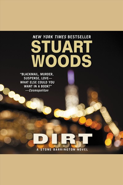 Dirt [electronic resource] : Stone Barrington Series, Book 2. Stuart Woods.