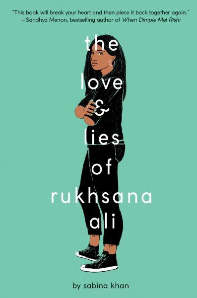 The love and lies of Rukhsana Ali / Sabina Khan.