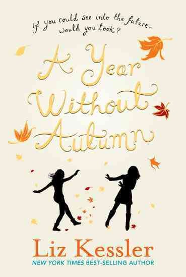 A year without Autumn / Liz Kessler.