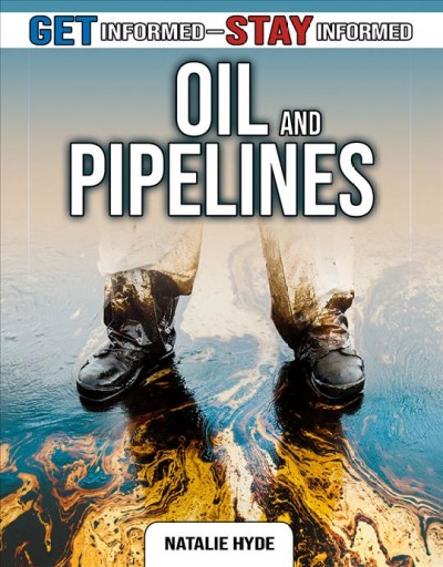 Oil and pipelines / Natalie Hyde.
