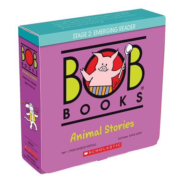 Bob Books. Animal stories / text, Lynn Maslen ; pictures, Katie Kath.