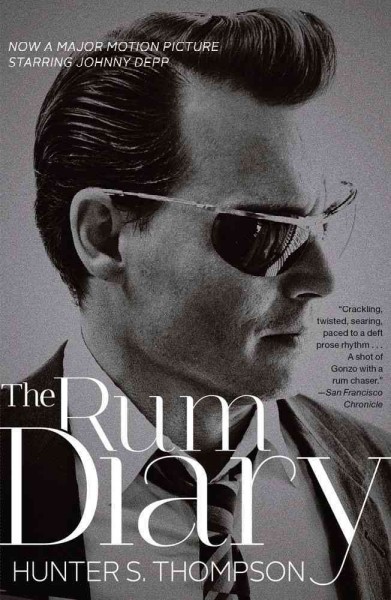 The rum diary : a novel / Hunter S. Thompson.