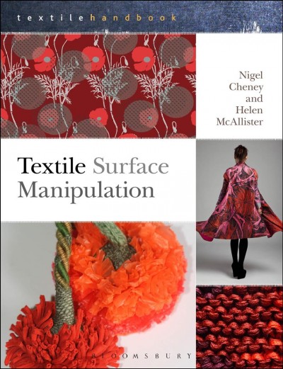 Textile surface manipulation / Nigel Cheney & Helen McAllister.