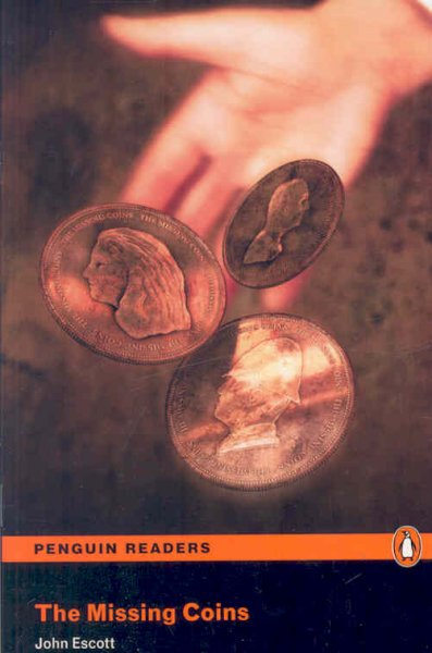 The missing coins / John Escott.