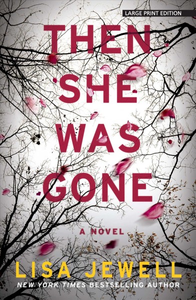 Then she was gone / Lisa Jewell