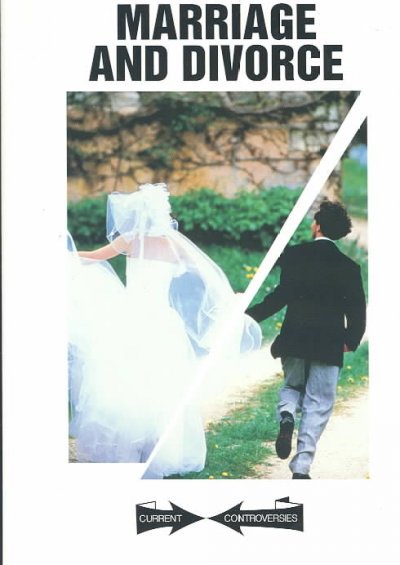 Marriage and divorce / Tamara L. Roleff, Mary E. Williams, book editors.