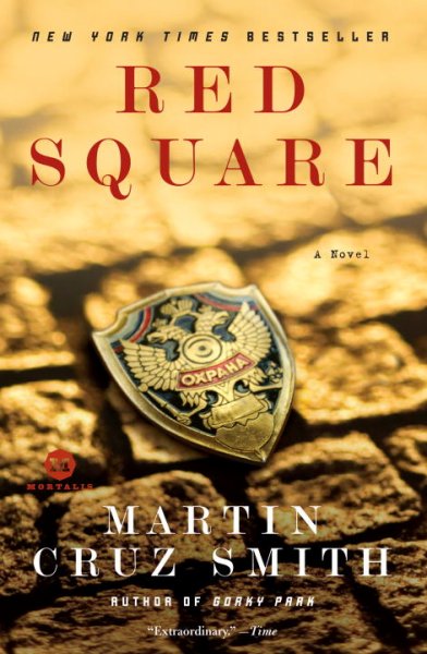 Red Square : a novel / Martin Cruz Smith.