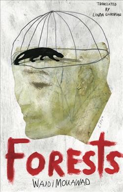 Forests / by Wajdi Mouawad ; translated by Linda Gaboriau.