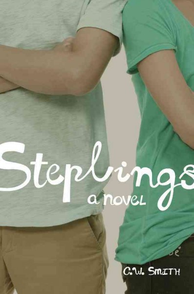 Steplings : a novel / C.W. Smith.