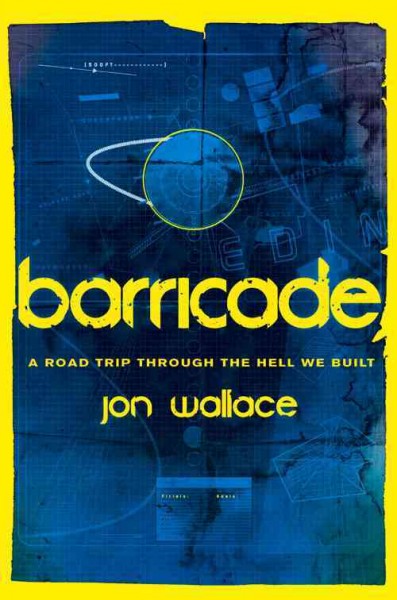 Barricade / Jon Wallace.