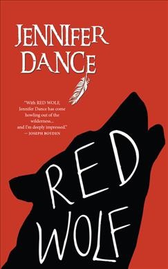 Red Wolf / Jennifer Dance.