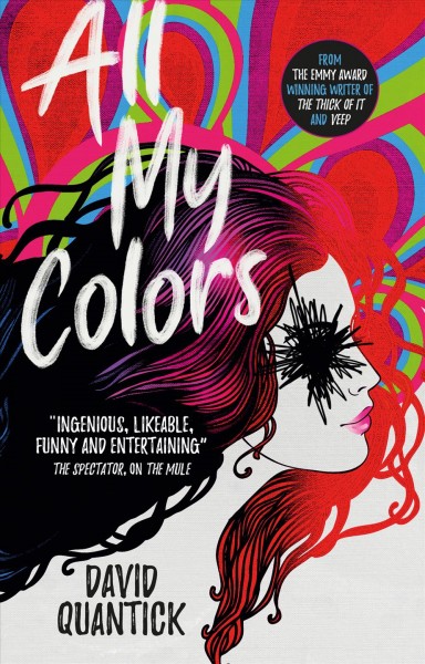 All my colors / David Quantick.