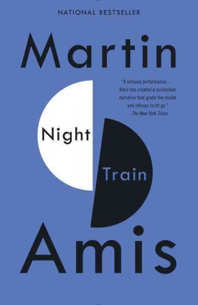Night train / Martin Amis.
