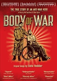Body of war [videorecording] / Phil Donahue and Mobilus Media present a film by Phil Donahue and Ellen Spiro ; produced and directed by Ellen Spiro and Phil Donahue.