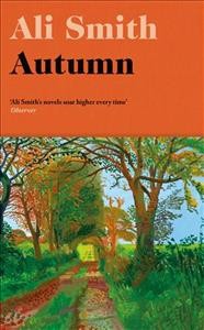 Autumn / Ali Smith.