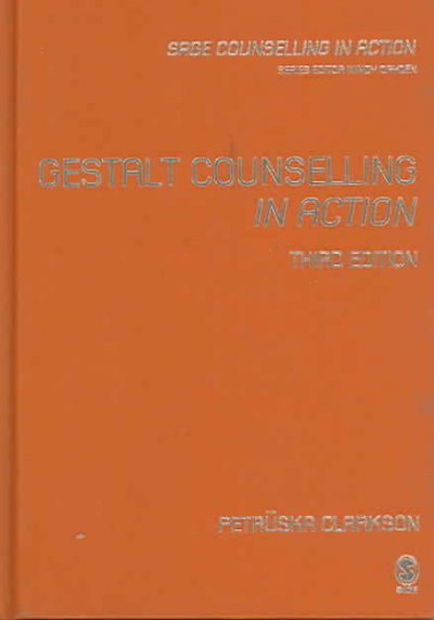 Gestalt counselling in action / Petruska Clarkson.