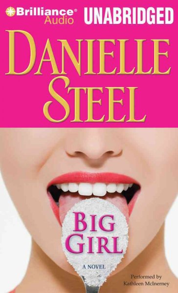 Big girl [sound recording] / Danielle Steel.