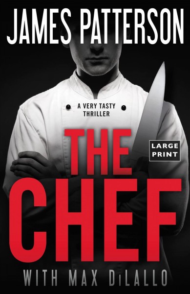 The chef / James Patterson [with Max DiLallo]