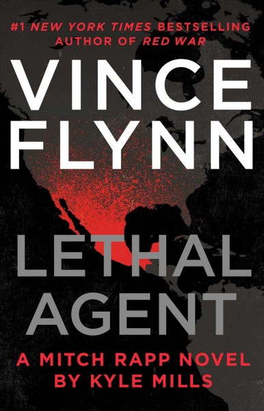 Lethal agent / by Kyle Mills.