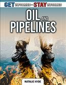 Oil and pipelines / Natalie Hyde.