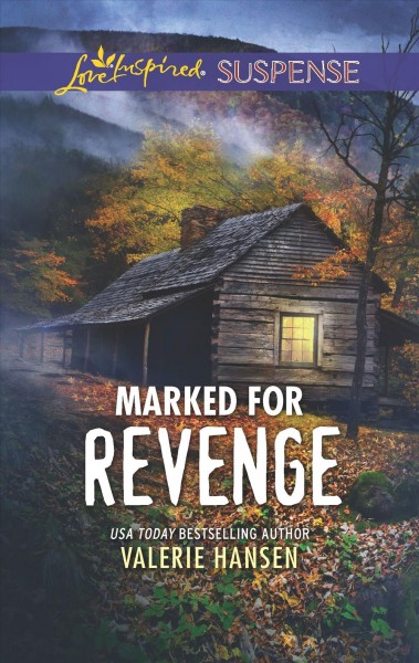 Marked for revenge / Valerie Hansen.