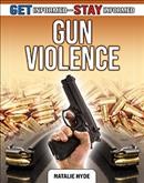 Gun violence / Natalie Hyde.
