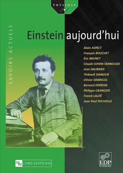 Einstein aujourd'hui / Alain Aspect [and others].