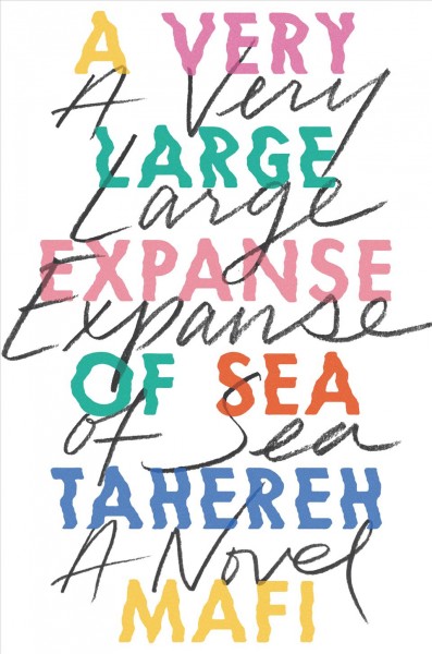 A Very Large Expanse of Sea / Tahereh Mafi.