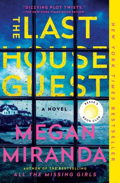 The Last House Guest [electronic resource] / Megan Miranda.