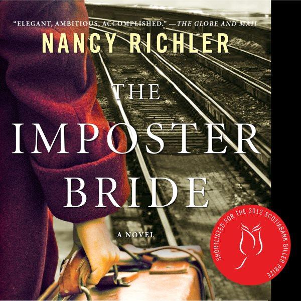 The imposter bride / Nancy Richler.