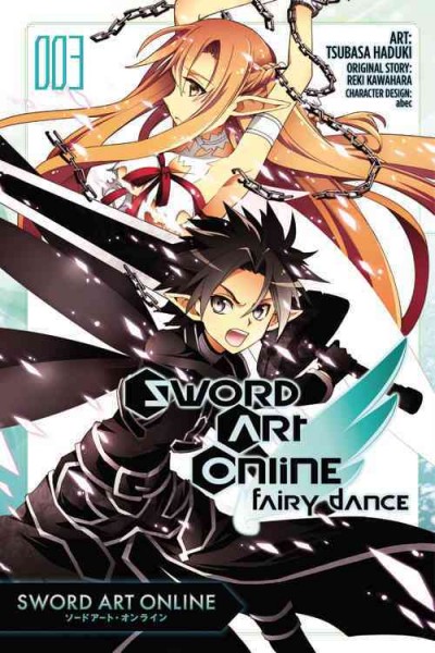 Sword art online. Fairy dance. 3 / art, Tsubasa Haduki ; original story, Reki Kawahara ; translation, Stephen Paul.
