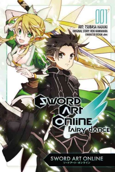 Sword art online. Fairy dance. 1 / art, Tsubasa Haduki ; original story, Reki Kawahara ; translation, Stephen Paul.