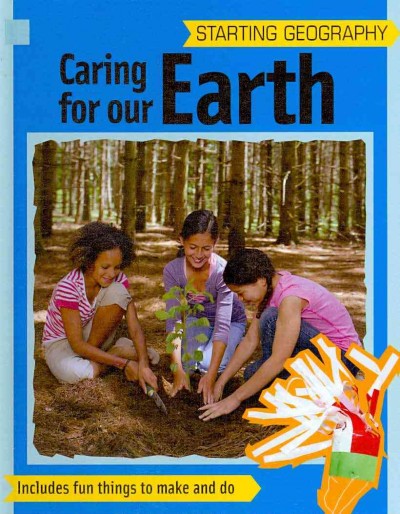 Caring for our Earth / by Sally Hewitt.