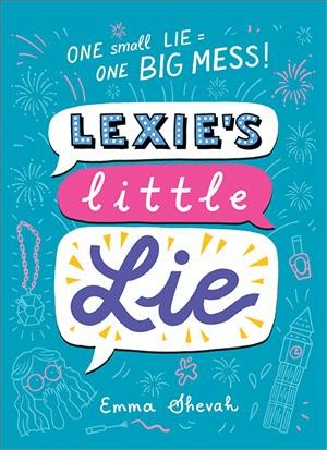 Lexie's little lie / Emma Shevah.