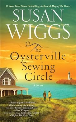 The Oysterville sewing circle : a novel / Susan Wiggs.