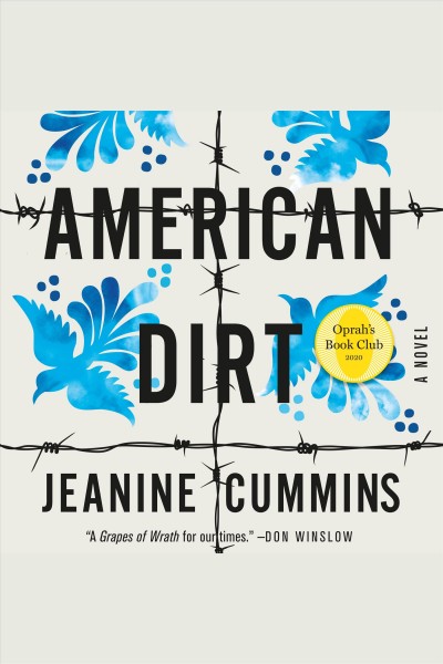 American dirt : a novel / Jeanine Cummins.