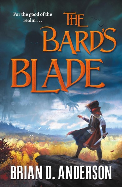 The bard's blade / Brian D. Anderson.