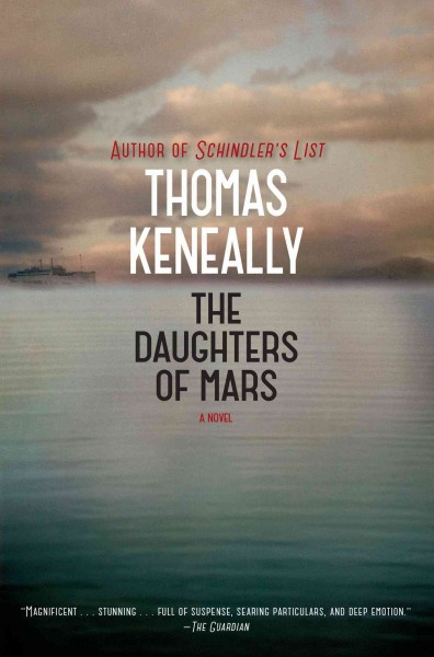 Daughters of mars, The  Hardcover{} Thomas Keneally.