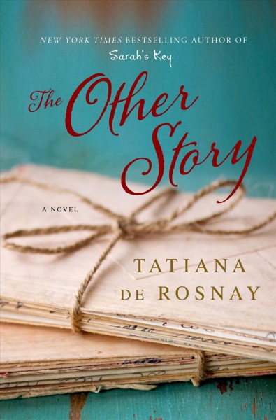 Other story, The  Hardcover{} Tatiana de Rosnay.